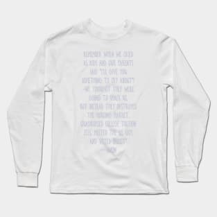 Something to think about Long Sleeve T-Shirt